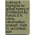 Outlines & Highlights For Global History Of Architecture By Francis D. K. Ching, Vikramaditya Prakash, Mark M. Jarzombek, Isbn