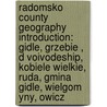 Radomsko County Geography Introduction: Gidle, Grzebie , D Voivodeship, Kobiele Wielkie, Ruda, Gmina Gidle, Wielgom Yny, Owicz door Source Wikipedia