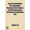 Sports In Oklahoma City, Oklahoma: Oklahoma City Thunder, Seattle Supersonics Relocation To Oklahoma City, Oklahoma City Arena door Source Wikipedia