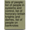 Lists Of People: List Of People In Systems And Control, List Of Honorary British Knights And Dames, List Of People On Banknotes door Source Wikipedia