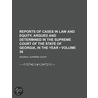 Reports Of Cases In Law And Equity, Argued And Determined In The Supreme Court Of The State Of Georgia, In The Year (Volume 38) by Georgia Supreme Court