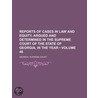 Reports Of Cases In Law And Equity, Argued And Determined In The Supreme Court Of The State Of Georgia, In The Year (Volume 46) door Georgia Supreme Court