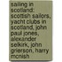 Sailing In Scotland: Scottish Sailors, Yacht Clubs In Scotland, John Paul Jones, Alexander Selkirk, John Grierson, Harry Mcnish