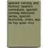 Spanish Comedy And Humour: Spanish Comedians, Spanish Comedy Television Series, Spanish Humorists, Charo, Aqu No Hay Quien Viva