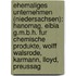 Ehemaliges Unternehmen (Niedersachsen): Hanomag, Eibia G.M.B.H. Fur Chemische Produkte, Wolff Walsrode, Karmann, Lloyd, Preussag