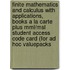 Finite Mathematics And Calculus With Applications, Books A La Carte Plus Mml/Msl Student Access Code Card (For Ad Hoc Valuepacks