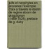 Juifs Et Neophytes En Provence L'Exemple D'Aix a Travers Le Destin de Regine Abram de Draguignan (1469-1525), Preface de G. Duby
