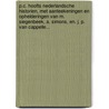 P.C. Hoofts Nederlandsche Historien, Met Aanteekeningen En Ophelderingen Van M. Siegenbeek, A. Simons, En. J. P. Van Cappelle... by Pieter Corneliszoon Hooft