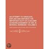 An Attempt To Vindicate, Explain And Enforce The Important Duty Of A Solemn Acknowledgement Of Sin. In Several Sermons (Volume 8)