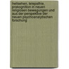 Hellsehen, Telepathie, Prakognition In Neuen Religiosen Bewegungen Und Aus Der Perspektive Der Neuen Psychoanalytischen Forschung by Ortrud Neuhof