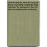 Optimierung Der Vermarktung Des Basis-Marketing-Konzeptes Hallo Nachbar" Fur Autowerkst Tten Mit Hilfe Des Relationship-Marketing door Jens Rosenow