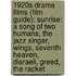 1920S Drama Films (Film Guide): Sunrise: A Song Of Two Humans, The Jazz Singer, Wings, Seventh Heaven, Disraeli, Greed, The Racket