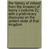 The History Of Ireland From The Invasion Of Henry Ii (volume 2); With A Preliminary Discourse On The Antient State Of That Kingdom