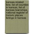 Kansas-Related Lists: List Of Counties In Kansas, List Of Kansas Townships, National Register Of Historic Places Listings In Kansas