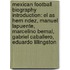 Mexican Football Biography Introduction: El As Hern Ndez, Manuel Lapuente, Marcelino Bernal, Gabriel Caballero, Eduardo Lillingston