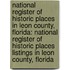 National Register Of Historic Places In Leon County, Florida: National Register Of Historic Places Listings In Leon County, Florida