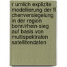 R Umlich Explizite Modellierung Der Fl Chenversiegelung In Der Region Bonn/Rhein-Sieg Auf Basis Von Multispektralen Satellitendaten by Andreas Rienow