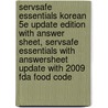 Servsafe Essentials Korean 5E Update Edition With Answer Sheet, Servsafe Essentials With Answersheet Update With 2009 Fda Food Code by Associa National Restaurant Association
