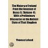 The History Of Ireland From The Invasion Of Henry Ii. (volume 4); With A Preliminary Discourse On The Antient State Of That Kingdom