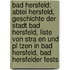 Bad Hersfeld: Abtei Hersfeld, Geschichte Der Stadt Bad Hersfeld, Liste Von Stra En Und Pl Tzen In Bad Hersfeld, Bad Hersfelder Fests