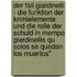 Der Fall Giardinelli - Die Funktion Der Krimielemente Und Die Rolle Der Schuld In Mempo Giardinellis Qu Solos Se Quedan Los Muertos"