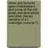Notes And Lectures Upon Shakespeare And Some Of The Old Poets And Dramatists And Other Literary Remains Of S.T. Coleridge (Volume 1)