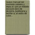 Nuevo Manual Del Cocinero Cubano Y Espa Ol: Con Un Tratado Escojido [Sic] De Dulceria, Pasteleria Y Botiller A, Al Estilo De Cuba...