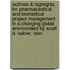 Outlines & Highlights For Pharmaceutical And Biomedical Project Management In A Changing Global Environment By Scott D. Babler, Isbn