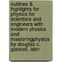 Outlines & Highlights For Physics For Scientists And Engineers With Modern Physics And Masteringphysics By Douglas C. Giancoli, Isbn