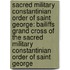 Sacred Military Constantinian Order Of Saint George: Bailiffs Grand Cross Of The Sacred Military Constantinian Order Of Saint George