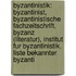 Byzantinistik: Byzantinist, Byzantinistische Fachzeitschrift, Byzanz (Literatur), Institut Fur Byzantinistik, Liste Bekannter Byzanti