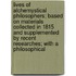 Lives Of Alchemystical Philosophers; Based On Materials Collected In 1815 And Supplemented By Recent Researches; With A Philosophical