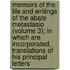 Memoirs Of The Life And Writings Of The Abate Metastasio (Volume 3); In Which Are Incorporated, Translations Of His Principal Letters