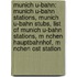 Munich U-Bahn: Munich U-Bahn Stations, Munich U-Bahn Stubs, List Of Munich U-Bahn Stations, M Nchen Hauptbahnhof, M Nchen Ost Station