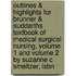Outlines & Highlights For Brunner & Suddarths Textbook Of Medical Surgical Nursing, Volume 1 And Volume 2 By Suzanne C Smeltzer, Isbn