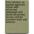 Brief Calculus: An Applied Approach, Hybrid (With Enhanced Webassign With Ebook Loe Printed Access Card For One-Term Math And Science)