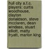 Hull City A.F.C. Players: Curtis Woodhouse, Clayton Donaldson, Steve Mcclaren, Dean Windass, Stuart Elliott, Matty Fryatt, Marlon King