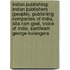 Indian Publishing: Indian Publishers (People), Publishing Companies Of India, Sita Ram Goel, Voice Of India, Santhosh George Kulangara
