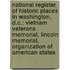 National Register Of Historic Places In Washington, D.C.: Vietnam Veterans Memorial, Lincoln Memorial, Organization Of American States