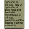 Speakers Of Canada: Lists Of Speakers Of Provincial And Territorial Legislatures In Canada, Presidents Of The Quebec National Assembly door Source Wikipedia