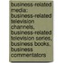 Business-Related Media: Business-Related Television Channels, Business-Related Television Series, Business Books, Business Commentators