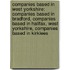 Companies Based In West Yorkshire: Companies Based In Bradford, Companies Based In Halifax, West Yorkshire, Companies Based In Kirklees