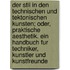 Der Stil In Den Technischen Und Tektonischen Kunsten; Oder, Praktische Aesthetik. Ein Handbuch Fur Techniker, Kunstler Und Kunstfreunde