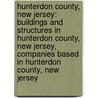 Hunterdon County, New Jersey: Buildings And Structures In Hunterdon County, New Jersey, Companies Based In Hunterdon County, New Jersey door Source Wikipedia