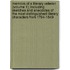 Memoirs Of A Literary Veteran (Volume 1); Including Sketches And Anecdotes Of The Most Distinguished Literary Characters From 1794-1849