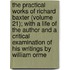 The Practical Works Of Richard Baxter (Volume 21); With A Life Of The Author And A Critical Examination Of His Writings By William Orme