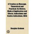 A Treatise On Massage, Theoretical And Practical; Its History, Mode Of Application And Effects, Indications And Contra-Indications, With