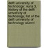Delft University Of Technology: Nuna 3, History Of The Delft University Of Technology, List Of The Delft University Of Technology Alumni