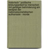 Historisch " Politische Bildungsarbeit Fur Menschen Mit Geistiger Behinderung Am Beispiel Der Nationalsozialistischen Euthanasie - Morde door Franziska Schumm