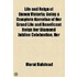 Life And Reign Of Queen Victoria; Being A Complete Narrative Of Her Grand Life And Beneficent Reign Her Diamond Jubilee Celebration, Her